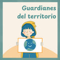 Los guardianes del territorio