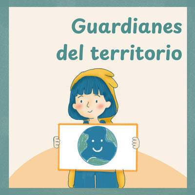 Los guardianes del territorio